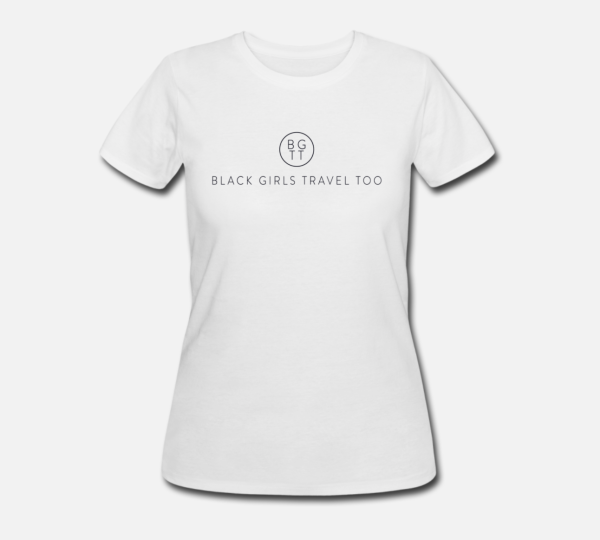 Black Girls Travel Too T-Shirt